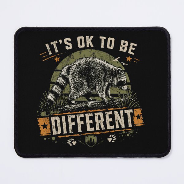 Item preview, It's Ok To Be Different Raccoon Wildlife Unique Individuality designed and sold by RetroMini2026.
