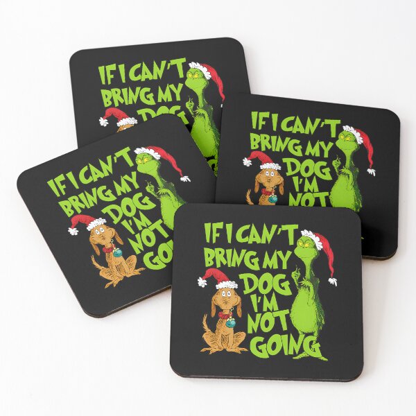 Item preview, If I Cant Bring My Dog Im Not Going Grinch Christmas designed and sold by RofianYasiz.