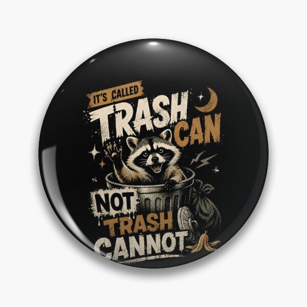 Item preview, It's Called Trash Can Not Trash Cannot Raccoon Animal Pun Humor designed and sold by RetroMini2026.