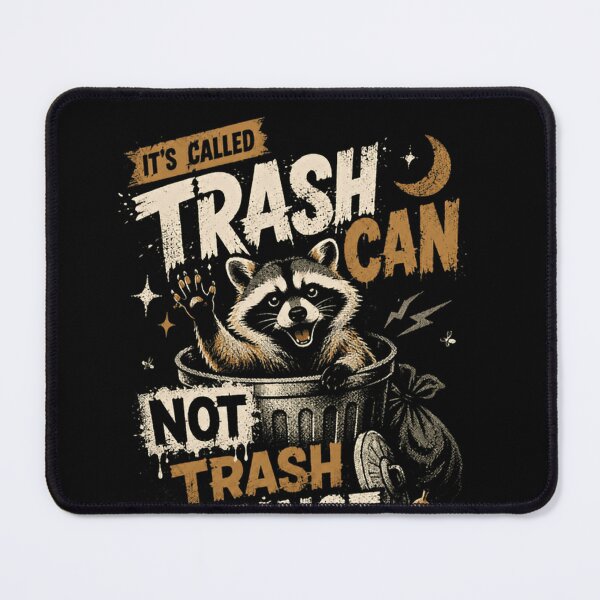 Item preview, It's Called Trash Can Not Trash Cannot Raccoon Animal Pun Humor designed and sold by RetroMini2026.