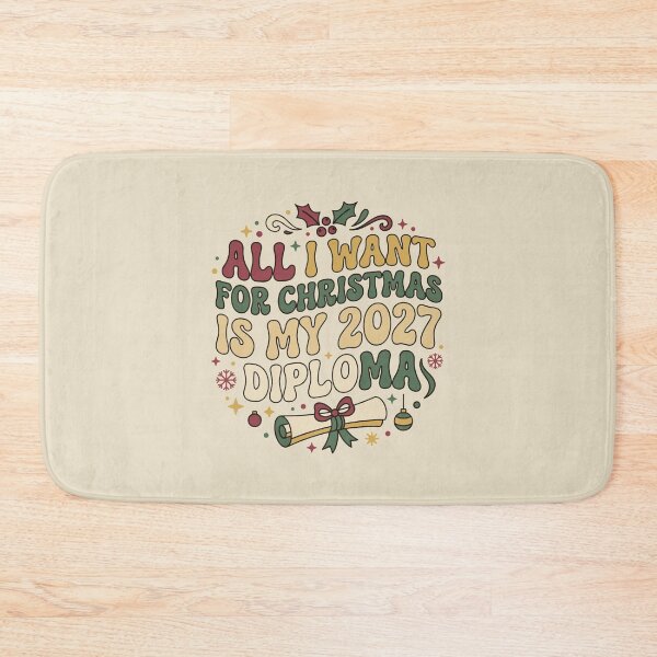 Item preview, All I want for Christmas is my 2027 diploma. #2 designed and sold by EunsooLee.