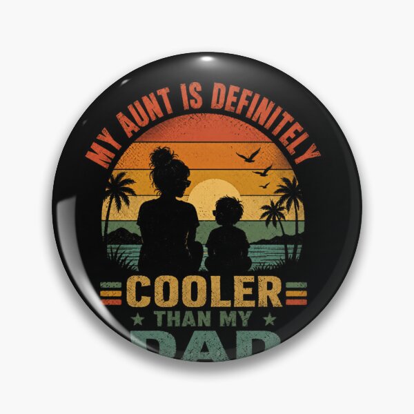 Item preview, My Aunt Is Definitely Cooler Than My Dad Funny Niece Nephew Aunt Family designed and sold by JonesFlora2025.