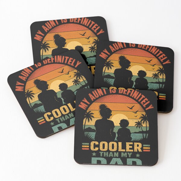 Item preview, My Aunt Is Definitely Cooler Than My Dad Funny Niece Nephew Aunt Family designed and sold by JonesFlora2025.