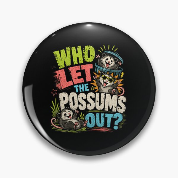 Item preview, Who Let The Possums Out? Funny Opossum Lover Wildlife Animal designed and sold by HumansStuck12.