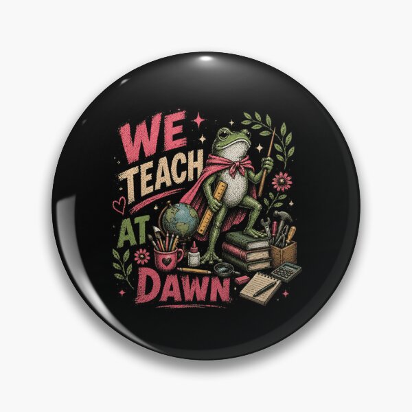 Item preview, We Teach At Dawn Teacher Education Instructor Appreciation designed and sold by RetroMini2026.