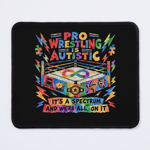 Item preview, Pro Wrestling is Autistic designed and sold by CaptainAutism12.