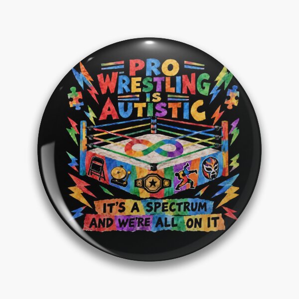 Item preview, Pro Wrestling is Autistic designed and sold by CaptainAutism12.