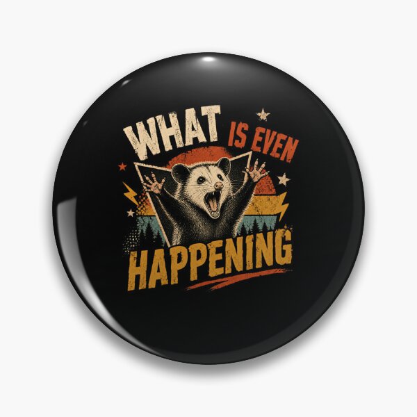 Item preview, What Is Even Happening Opossum Funny Animal Lover designed and sold by HumansStuck12.