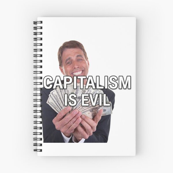 Item preview, Capitalism Is Evil designed and sold by FakePeopleSuck.
