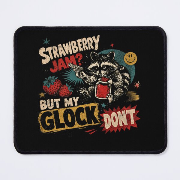 Item preview, Strawberry Jam? But My Glock Don't Raccoon Humor Gun Owner Meme designed and sold by RetroMini2026.