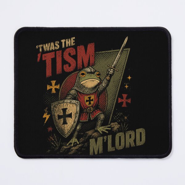 Item preview, It's The 'Tism M'Lord Autistic Meme Frog Knight designed and sold by RetroMini2026.