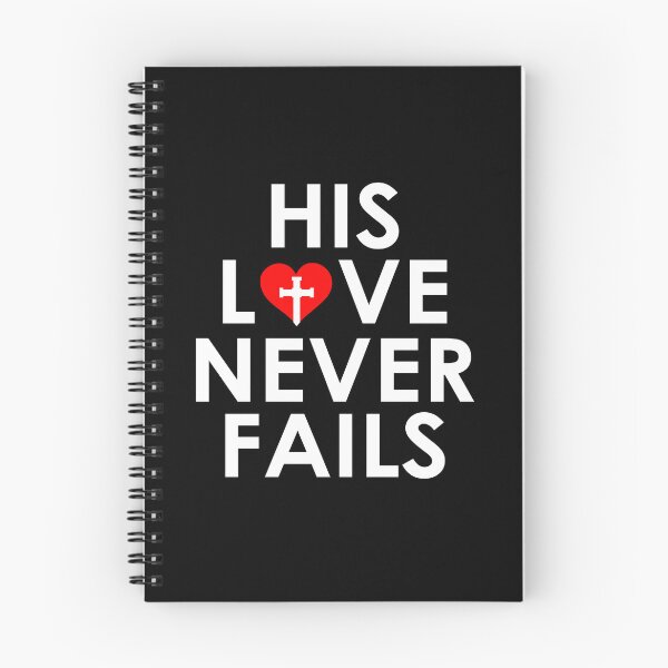 Item preview, His Love Never Fails Christian Faith designed and sold by teeperfect.