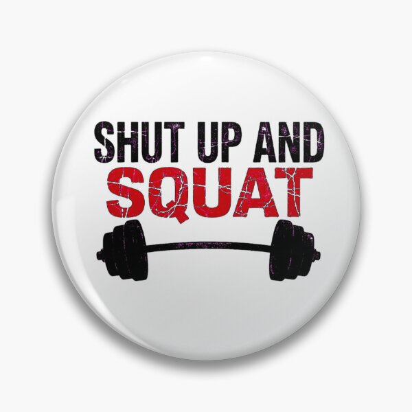 Item preview, Shut Up and Squat designed and sold by GeeklyShirts.