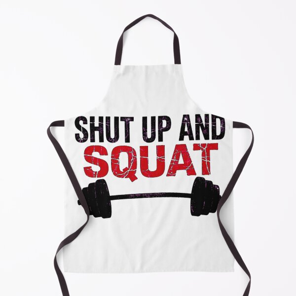 Item preview, Shut Up and Squat designed and sold by GeeklyShirts.