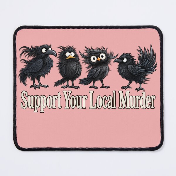 Item preview, Grumpy Crows Supporting Local Murder designed and sold by Verominunus.
