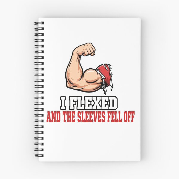 Item preview, I Flexed and the Sleeves Fell Off designed and sold by GeeklyShirts.