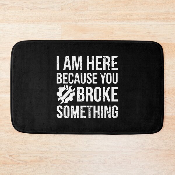 Item preview, Tech Support Because You Broke Something SEP-460 designed and sold by noberic.