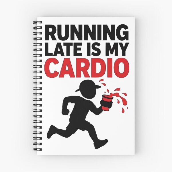Item preview, Running Late is My Cardio designed and sold by GeeklyShirts.