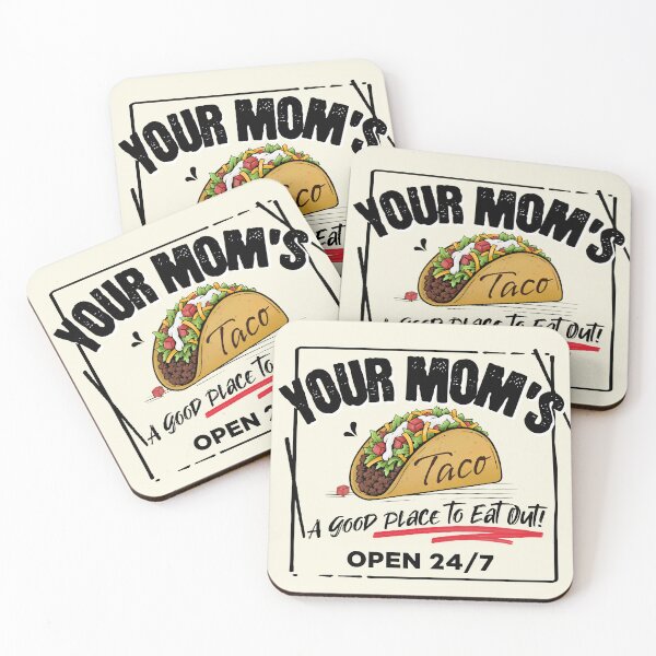 Item preview, Your Mom’s Taco, Funny Spicy Adult Humor Food Pun designed and sold by Chelsealuv Krigbaum.