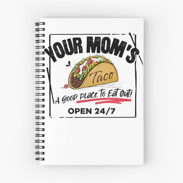Item preview, Your Mom’s Taco, Funny Spicy Adult Humor Food Pun designed and sold by Chelsealuv Krigbaum.