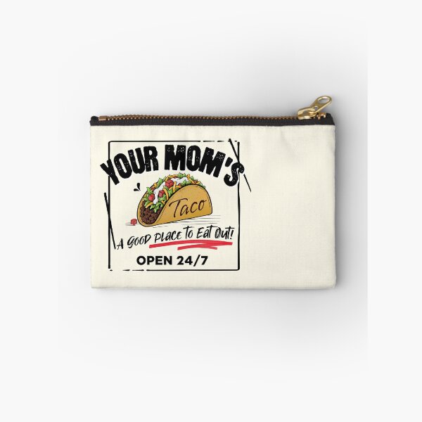 Item preview, Your Mom’s Taco, Funny Spicy Adult Humor Food Pun designed and sold by Chelsealuv Krigbaum.