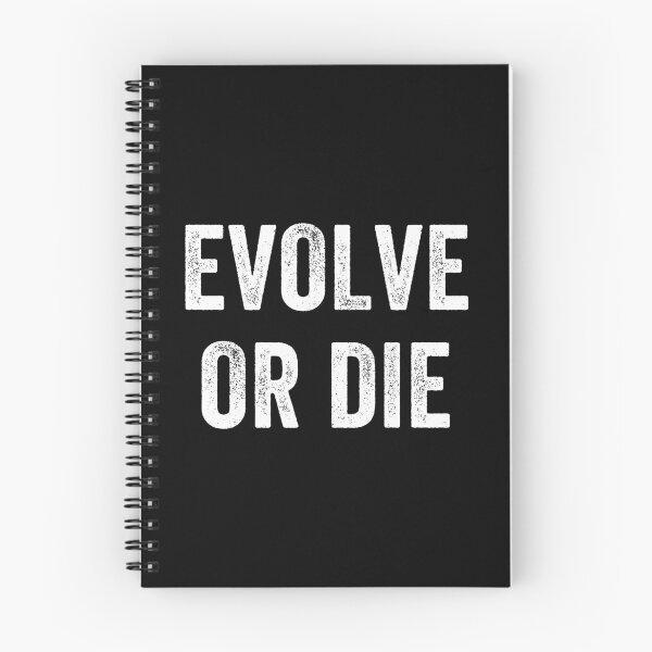 Item preview, Evolve or Die - Funny Quote designed and sold by marthavelony.