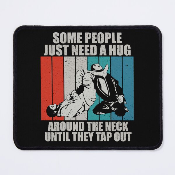 Item preview, Some People Just Need A Hug Around The Neck Until They Tap Out - Brazilian Jiu Jitsu Vintage Gift designed and sold by marthavelony.