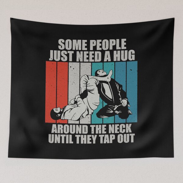 Item preview, Some People Just Need A Hug Around The Neck Until They Tap Out - Brazilian Jiu Jitsu Vintage Gift designed and sold by marthavelony.