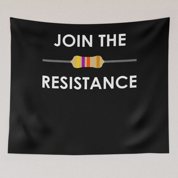 Item preview, Join The Resistance Electrical Resistor designed and sold by TysonLangosh.