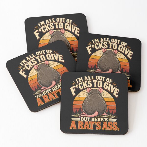 Item preview, I'm All Out Of Fcks To Give But Here's A Rat's Ass designed and sold by RamonaTeal.