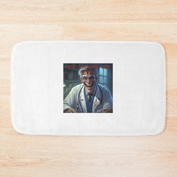 Item preview, Psychiatrists Are Evil designed and sold by FakePeopleSuck.