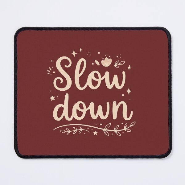 Item preview, Slow Down Minimal Motivational Quote designed and sold by WallMuseStudio .