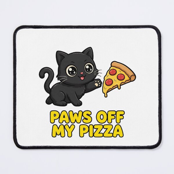 Item preview, Paw Off My Pizza designed and sold by GeeklyShirts.