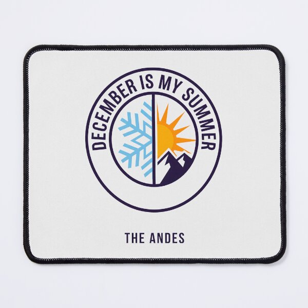 Item preview, December Is My Summer The Andes Crest designed and sold by SplashTastic.