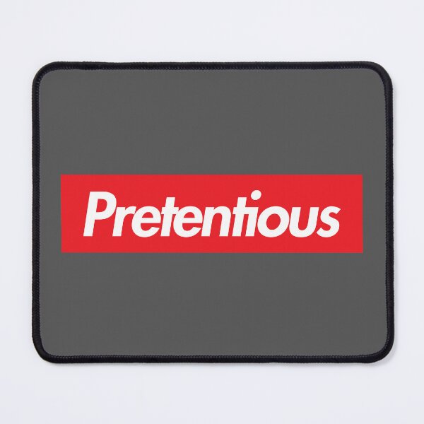 Item preview, Supremely Pretentious designed and sold by Karate Octopus.