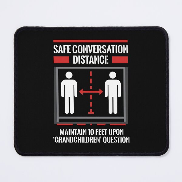 Item preview, Safe Conversation Distance Grandchildren Question Sign designed and sold by SplashTastic.