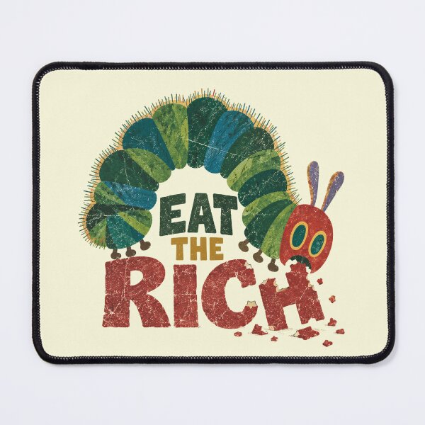 Item preview, Eat the Rich Caterpillar designed and sold by Plainsindus.