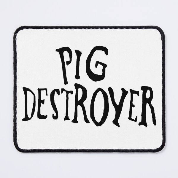 Item preview, Pig-Destroyer designed and sold by Moedernart774.