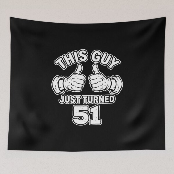 Item preview, This Guy Just Turned 51 Birthday For Men designed and sold by PopStars1993.