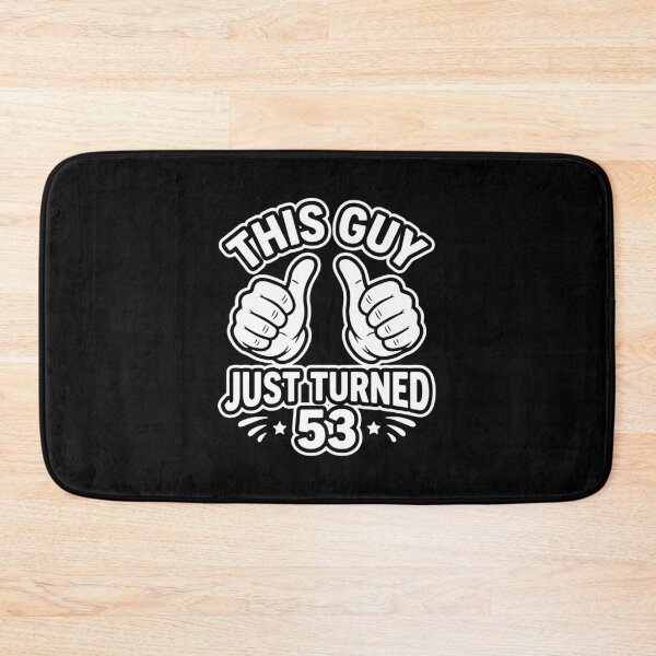 Item preview, This Guy Just Turned 53 Fifty Third Birthday Men designed and sold by PopStars1993.