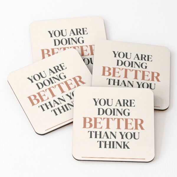 Item preview, You Are Doing Better Than You Think Poster designed and sold by SnazzifyDigital.