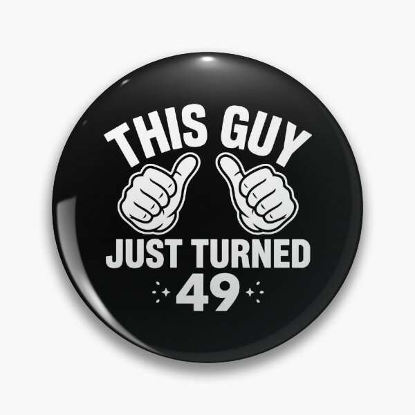 Item preview, This Guy Just Turned 49 Birthday Men's Celebration designed and sold by PopStars1993.