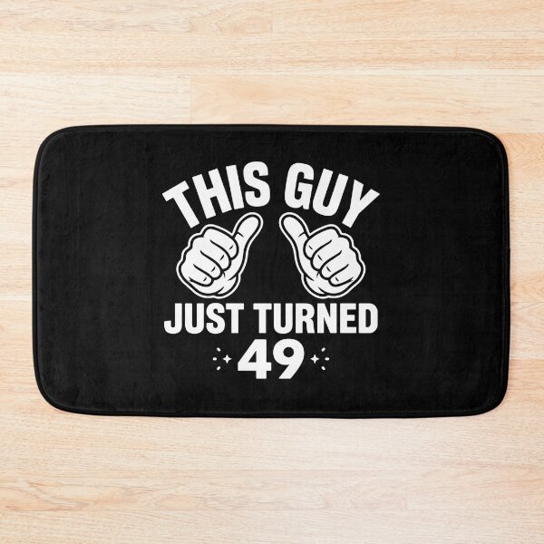Item preview, This Guy Just Turned 49 Birthday Men's Celebration designed and sold by PopStars1993.