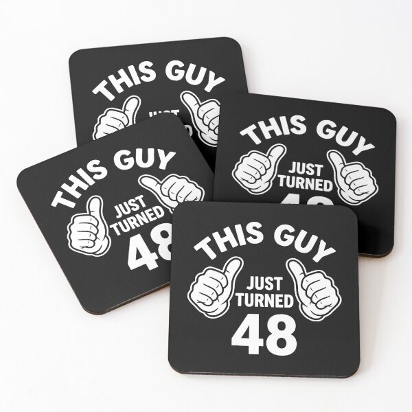 Item preview, This Guy Just Turned 48 Forty Eight Birthday Men Celebration designed and sold by PopStars1993.