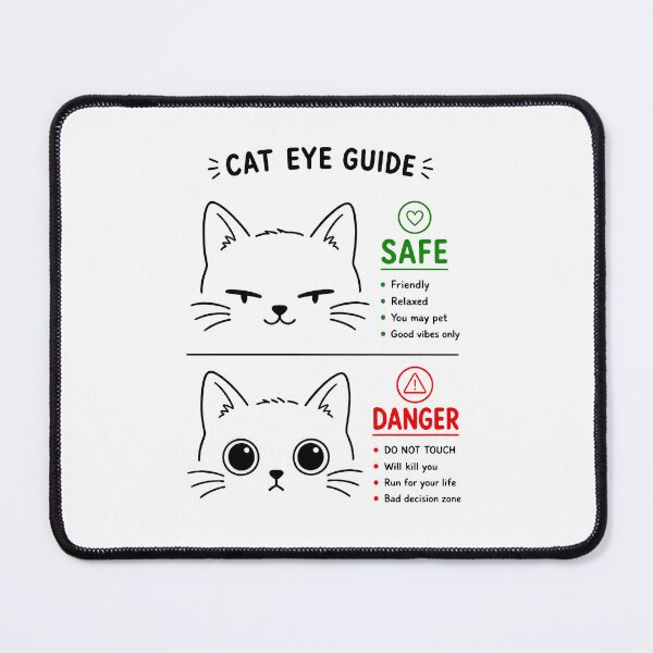 Item preview, Cat Eye Guide Funny Feline Behavior Expression designed and sold by SoyLamderma.