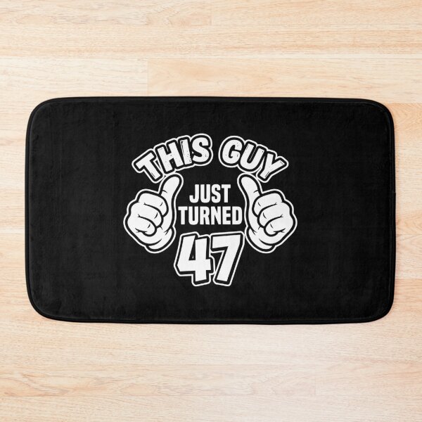 Item preview, This Guy Just Turned 47 Birthday Age Celebration designed and sold by PopStars1993.