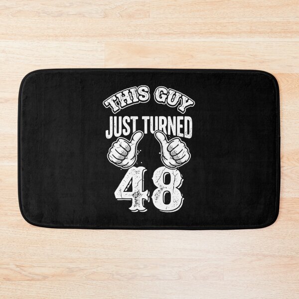 Item preview, This Guy Just Turned 48 Birthday Celebration Forty Eighth Men  designed and sold by PopStars1993.