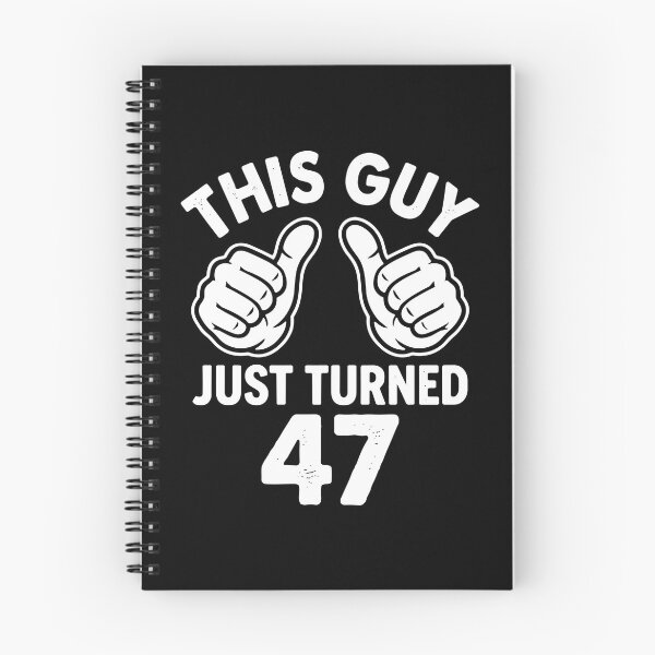 Item preview, This Guy Just Turned 47 Men's Forty Seventh Birthday Celebration designed and sold by PopStars1993.