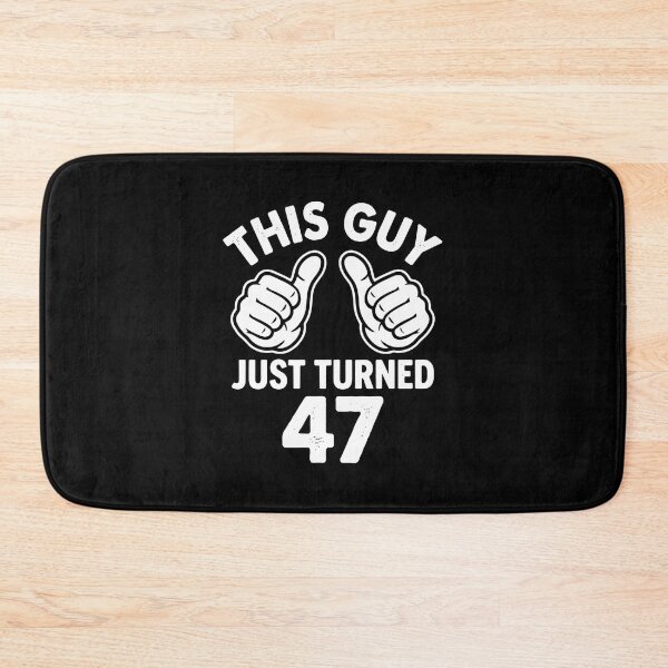 Item preview, This Guy Just Turned 47 Men's Forty Seventh Birthday Celebration designed and sold by PopStars1993.