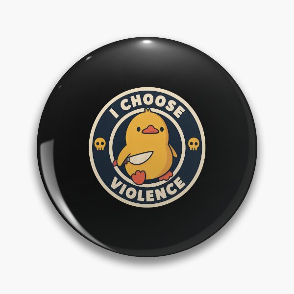 Item preview, Cute Duck With Knife I Choose Violence Emblem designed and sold by Richaeman.